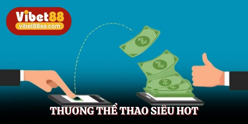 Thưởng thể thao siêu hot